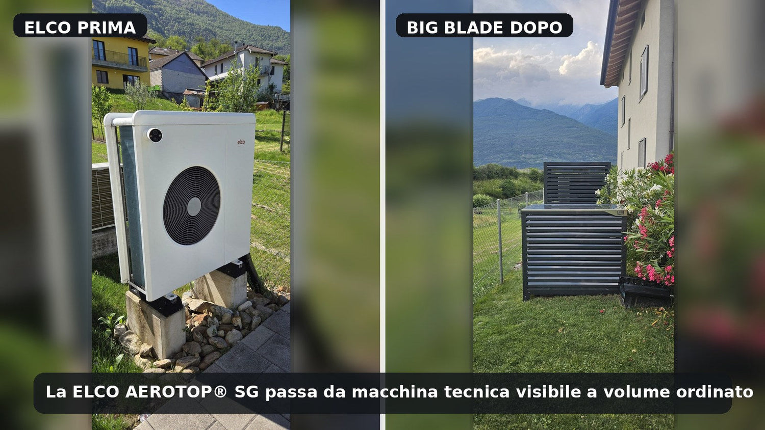 Coperture per pompe di calore in Svizzera: il prima e dopo con Big Blade